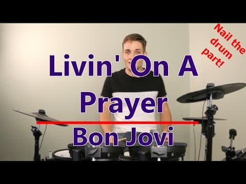 Livin' On A Prayer Drum Lesson - Bon Jovi