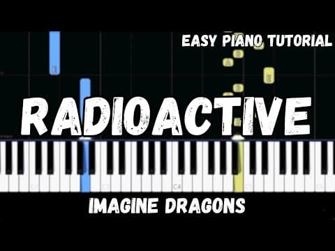 Imagine Dragons - Radioactive (Easy Piano Tutorial)